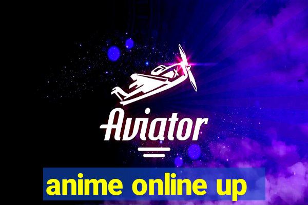 anime online up